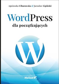 WordPress dla początkujących - Agnieszka Ciborowska - ebook