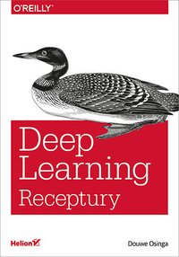 Deep Learning. Receptury - Douwe Osinga - ebook