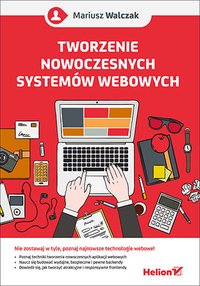 Tworzenie nowoczesnych systemów webowych - Mariusz Walczak - ebook