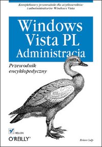 Windows Vista PL. Administracja. Przewodnik encyklopedyczny - Brian Culp - ebook