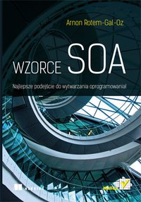 Wzorce SOA - Arnon Rotem-Gal-Oz - ebook