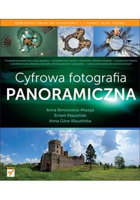 Cyfrowa fotografia panoramiczna - Anna Benicewicz-Miazga - ebook