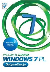 Windows 7 PL. Optymalizacja - William R. Stanek - ebook