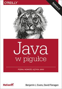 Java w pigułce. Wydanie VI - Benjamin J Evans - ebook