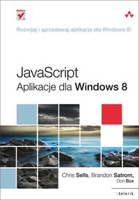 JavaScript. Aplikacje dla Windows 8 - Chris Sells - ebook