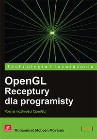 OpenGL. Receptury dla programisty - Muhammad Mobeen Movania - ebook