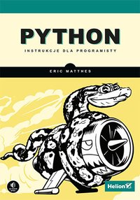 Python. Instrukcje dla programisty - Eric Matthes - ebook