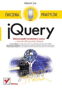 jQuery. Ćwiczenia praktyczne - Marcin Lis - ebook