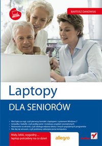 Laptopy. Dla seniorów - Bartosz Danowski - ebook