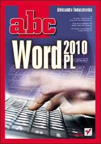 ABC Word 2010 PL - Aleksandra Tomaszewska - ebook