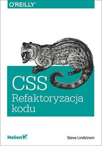 CSS. Refaktoryzacja kodu - Steve Lindstrom - ebook