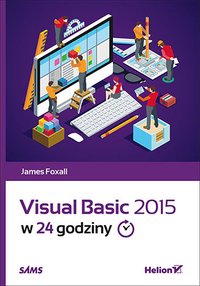 Visual Basic 2015 w 24 godziny - James Foxall - ebook