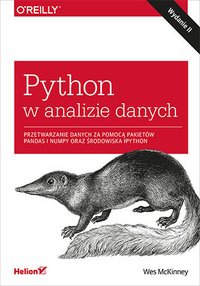 Python w analizie danych. Przetwarzanie danych za pomocą pakietów Pandas i NumPy oraz środowiska IPython. Wydanie II - Wes McKinney - ebook