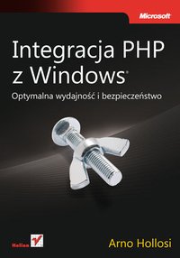 Integracja PHP z Windows - Arno Hollosi - ebook