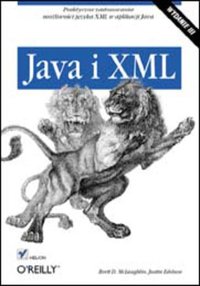 Java i XML. Wydanie III - Brett D. McLaughlin - ebook