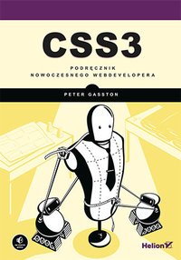 CSS3. Podręcznik nowoczesnego webdevelopera - Peter Gasston - ebook