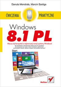 Windows 8.1 PL. Ćwiczenia praktyczne - Danuta Mendrala - ebook