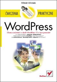 WordPress. Ćwiczenia praktyczne - Witold Wrotek - ebook
