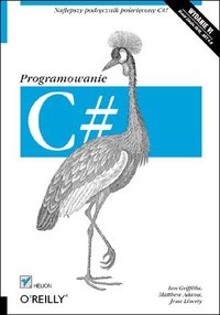C#. Programowanie. Wydanie VI - Ian Griffiths - ebook