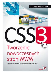CSS3. Tworzenie nowoczesnych stron WWW - Łukasz Pasternak - ebook