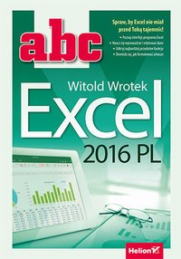 ABC Excel 2016 PL - Witold Wrotek - ebook