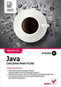 Java. Ćwiczenia praktyczne. Wydanie IV - Marcin Lis - ebook