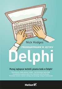 Programowanie w języku Delphi - Nick Hodges - ebook