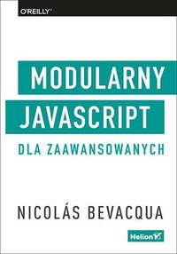 Modularny JavaScript dla zaawansowanych - Nicolas Bevacqua - ebook