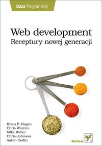 Web development. Receptury nowej generacji - Brian P. Hogan - ebook