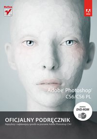 Adobe Photoshop CS6/CS6 PL. Oficjalny podręcznik - Adobe Creative Team - ebook