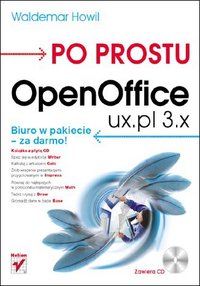 Po prostu OpenOffice.ux.pl 3.x - Waldemar Howil - ebook