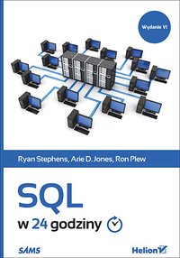 SQL w 24 godziny. Wydanie VI - Ryan Stephens - ebook