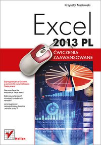 Excel 2013 PL. Ćwiczenia zaawansowane - Krzysztof Masłowski - ebook