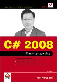C# 2008. Warsztat programisty - Wei-Meng Lee - ebook
