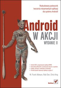 Android w akcji. Wydanie II - Frank Ableson - ebook