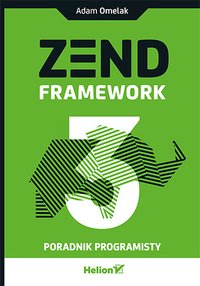 Zend Framework 3. Poradnik programisty - Adam Omelak - ebook