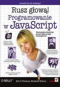 Programowanie w JavaScript. Rusz głową! - Eric Freeman - ebook