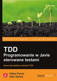 TDD. Programowanie w Javie sterowane testami - Viktor Farcic - ebook