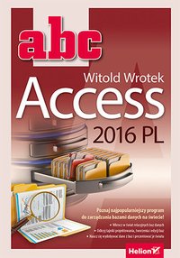 ABC Access 2016 PL - Witold Wrotek - ebook