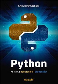 Python. Kurs dla nauczycieli i studentów