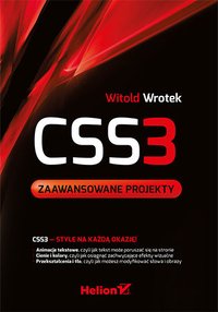 CSS3. Zaawansowane projekty - Witold Wrotek - ebook