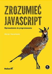 Zrozumieć JavaScript. Wprowadzenie do programowania - Marijn Haverbeke - ebook