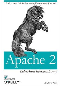 Apache 2. Leksykon kieszonkowy - Andrew Ford - ebook