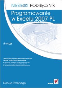Programowanie w Excelu 2007 PL. Niebieski podręcznik - Denise Etheridge - ebook