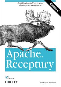 Apache. Receptury. Wydanie II - Rich Bowen - ebook