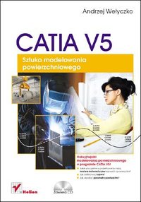 CATIA V5. Sztuka modelowania powierzchniowego - Andrzej Wełyczko - ebook