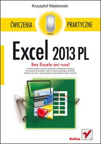 Excel 2013 PL. Ćwiczenia praktyczne - Krzysztof Masłowski - ebook