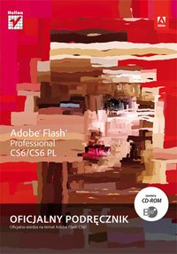 Adobe Flash Professional CS6/CS6PL. Oficjalny podręcznik - Adobe Creative Team - ebook