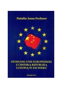 Stosunki Unii Europejskiej z Chińską Republiką Ludową w XXI wieku