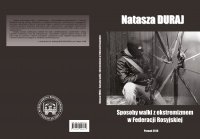 Sposoby walki z ekstremizmem w Federacji Rosyjskiej - Natasza Duraj - ebook